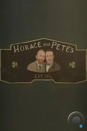 Хорас и Пит / Horace and Pete (2016)