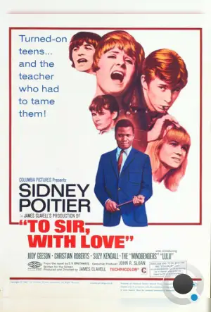 Учителю, с любовью / To Sir, with Love (1967)