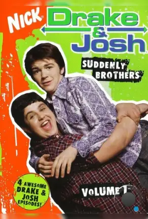 Дрейк и Джош / Drake & Josh (2004)