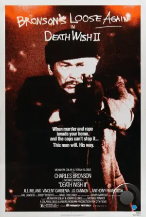 Жажда смерти 2 / Death Wish II (1981)