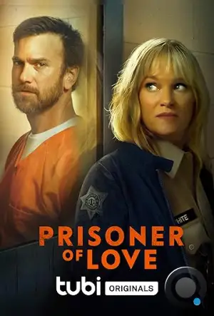 Узница любви / Prisoner of Love (2022)