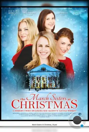 Рождество сестёр Марч / The March Sisters at Christmas (2012)