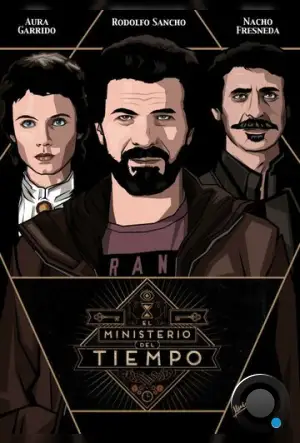 Министерство времени / El ministerio del tiempo (2015)