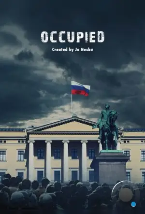 Оккупированные / Occupied (2015)