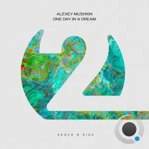  Alexey Mushkin - One Day In A Dream (2024) 