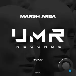  Marsh Area - Toxic (2024) 