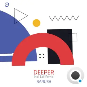  Barush (IL) - Deeper (2024) 