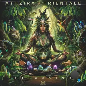  Athzira & Trientale - Clear Mind (2024) 