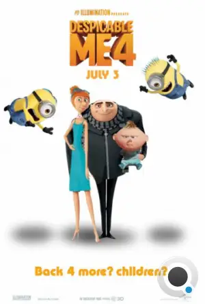 Гадкий я 4 / Despicable Me 4 (2024)