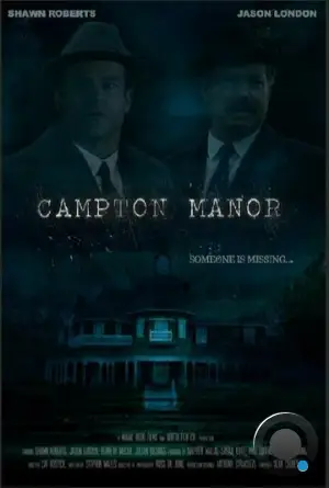 Поместье Кэмптон / Campton Manor (2024)