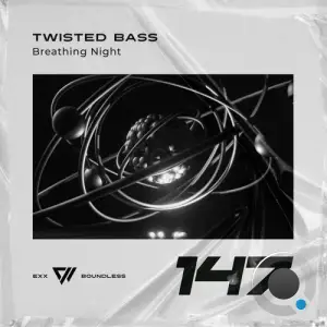  Twisted Bass - Breathing Night (2024) 