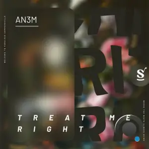  AN3M - Treat Me Right (2024) 