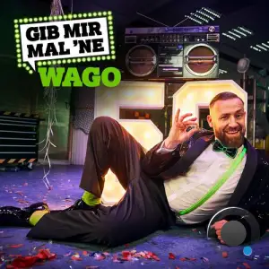  WaGo - Gib mir mal 'ne Wago (2024) 