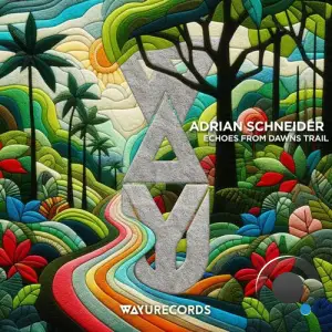  Adrian Schneider - Echoes From Dawn's Trail (2024) 