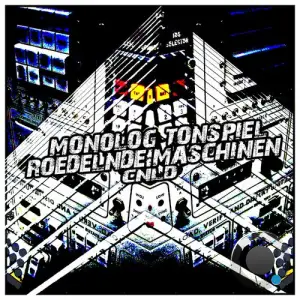  Monolog Tonspiel - Roedelnde Maschinen (2024) 