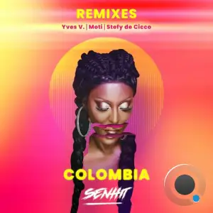  Senhit Feat Yves V - Colombia (The Remixes) (2024) 