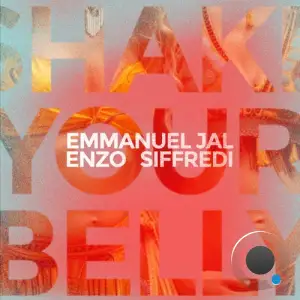  Emmanuel Jal & Enzo Siffredi - Shake Your Belly (2024) 