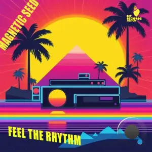  Magnetic Seed - Feel The Rhythm (2024) 