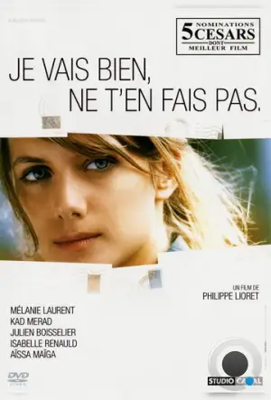 Не волнуйся, у меня всё нормально / Je vais bien, ne t'en fais pas (2006) L1