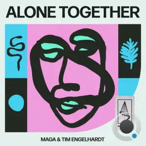  Maga & Tim Engelhardt - Alone Together (2024) 