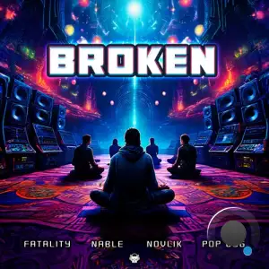  Pop Dog Vs. Fatality Vs. Novlik & Nable - Broken (2024) 