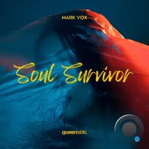  Mark Vox - Soul Survivor (2024) 