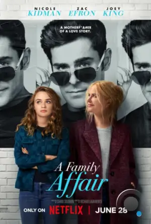 Семейные дела / A Family Affair (2024)