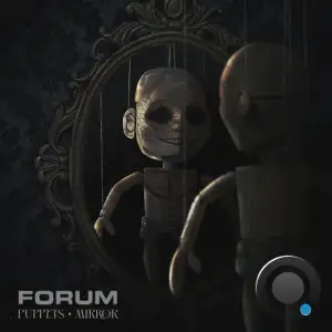  Forum - Puppets | Mirror (2024) 