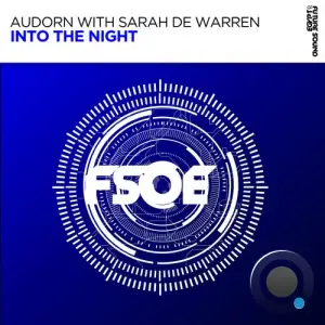  Audorn & Sarah De Warren - Into the Night (2024) 