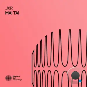  JXR - Mai Tai (2024) 