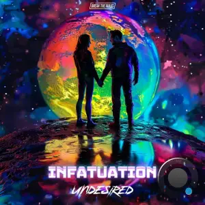  Undesired - Infatuation (2024) 