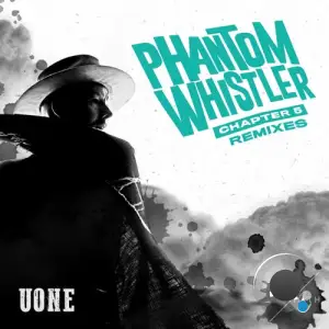  Uone - Phantom Whistler (Chapter 5) (2024) 