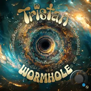  Tristan - Wormhole (2024) 