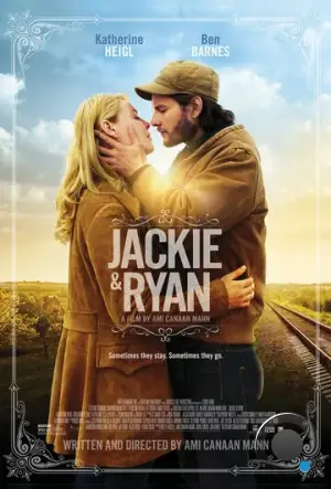 Джеки и Райан / Jackie & Ryan (2014)