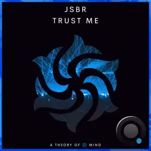  JSBR - Trust Me (2024) 