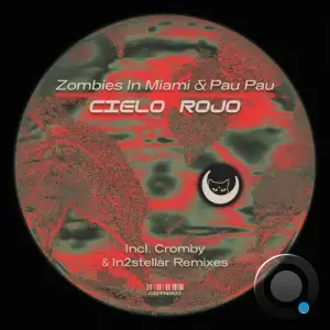  Zombies in Miami & Pau Pau - Cielo Rojo (2024) 