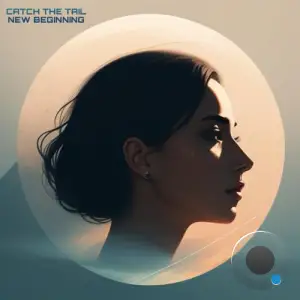  Catch The Tail - New Beginning (2024) 