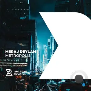  Meraj Deylami - Metropolis (2024) 