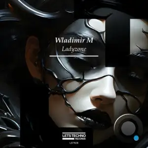  Wladimir M - Ladyzone (2024) 