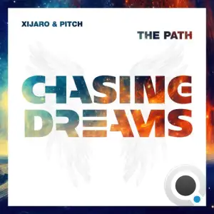  XiJaro & Pitch - The Path (2024) 