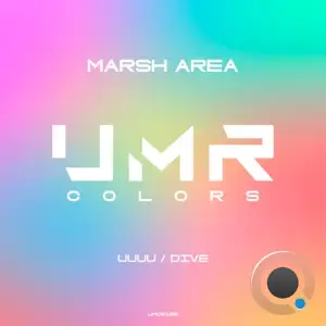  Marsh Area - Uuuu / Dive (2024) 