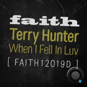  Terry Hunter - When I Fell In Luv (2024) 