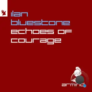  Ilan Bluestone - Echoes Of Courage (2024) 