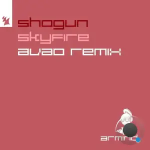  Shogun - Skyfire (AVAO Extended Remix) (2024) 