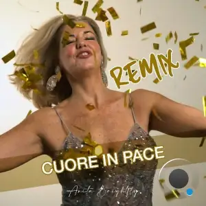  Anita Brightfly - Cuore In Pace (Remix) (2024) 