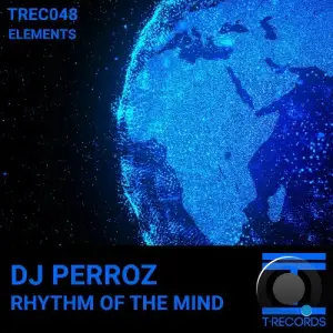  DJ Perroz - Rhythm of the Mind (2024) 