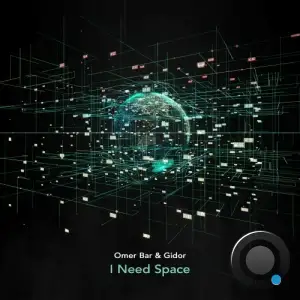  Omer Bar & GidoR - I Need Space (2024) 