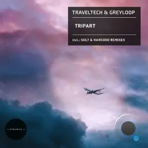  Traveltech & GreyLoop - Tripart (2024) 