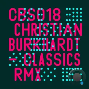  Christian Burkhardt - Classics RMX (2024) 