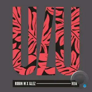  Robin M & &lez - Nija (2024) 